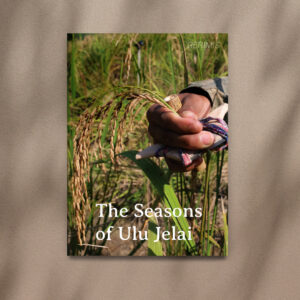 The Seasons of Ulu Jelai (Semai Seasonal Calendar)